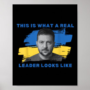 This Is What A Real Leader Looks Like Support Zele Poster