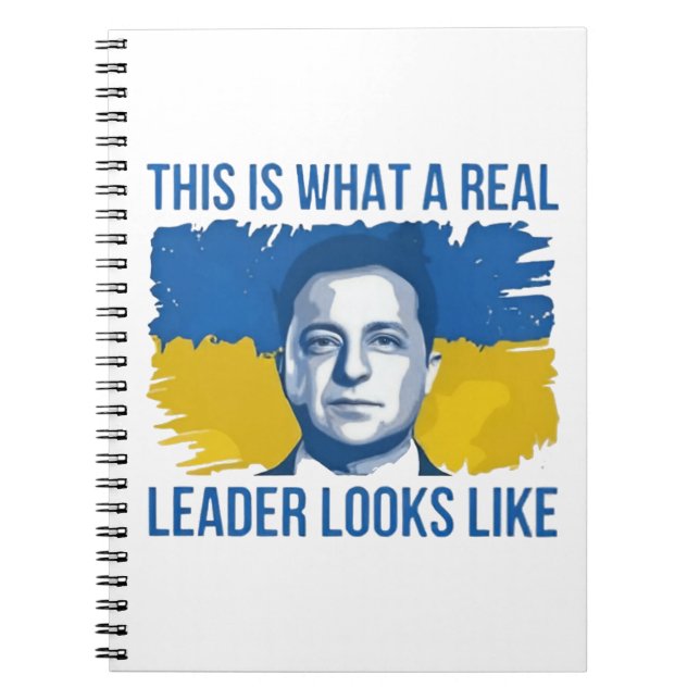 This Is What a Real Leader Looks Like Ukrain Notebook (Front)