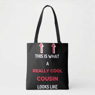 This Is What A Really Cool Cousin Looks Like Tote Bag
