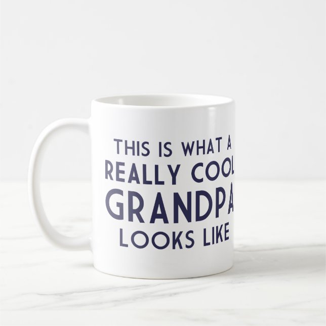 This is What a Really Cool Grandpa Looks Like Coffee Mug (Left)