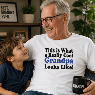 This Is What a Really Cool Grandpa Looks Like T-Shirt