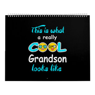 This Is What A Really Cool Grandson Looks Like Calendar