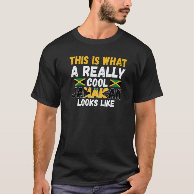 this is what a really cool Jamaican Jamaican Jamai T-Shirt (Front)