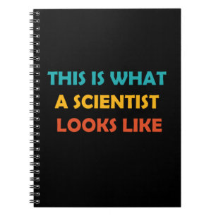 This is What a Scientist Looks Like Notebook
