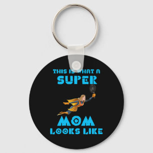 This Is What A Super Mum Looks Like with Blue Text Key Ring