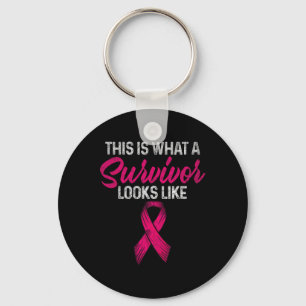 This Is What A Survivor Looks Like Breast Cancer Key Ring