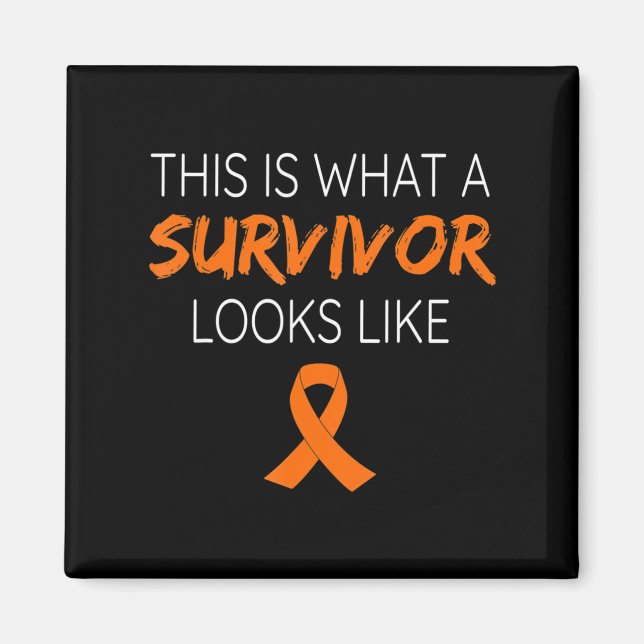 This Is What A Survivor Looks Like Leukaemia Aware Magnet (Front)