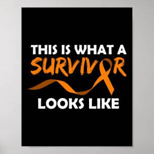 This Is What A Survivor Looks Like Leukaemia Aware Poster