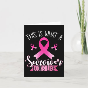 This Is What A Survivor Looks Like Pink Breast Can Card