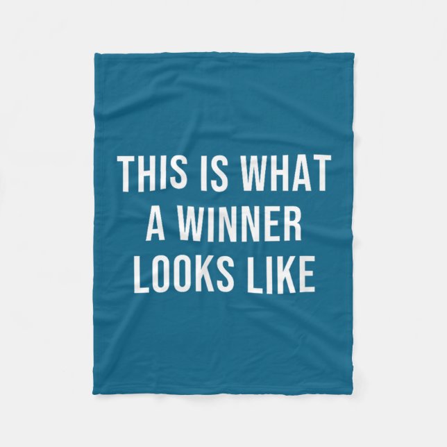 This Is What A Winner Looks Like  Fleece Blanket (Front)