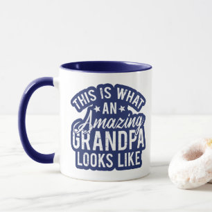 This Is What An Amazing Grandpa Looks Like Gift Mug