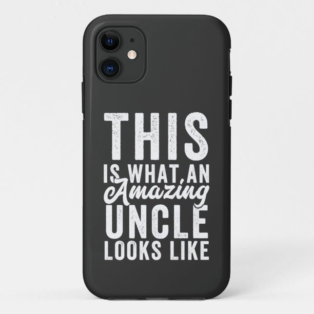This is What an Amazing Uncle Looks Like Case-Mate iPhone Case (Back)
