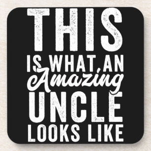 This is What an Amazing Uncle Looks Like Coaster