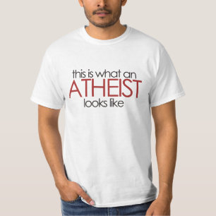 This is what an atheist looks like T-Shirt
