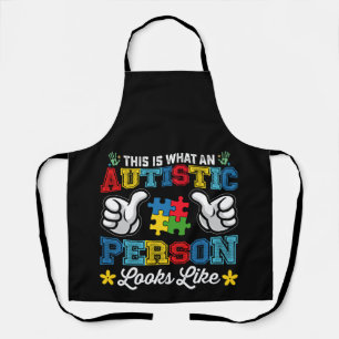 This Is What An Autistic Person Looks Like Autism Apron