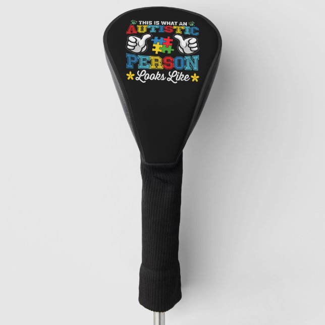 This Is What An Autistic Person Looks Like Autism Golf Head Cover (Front)