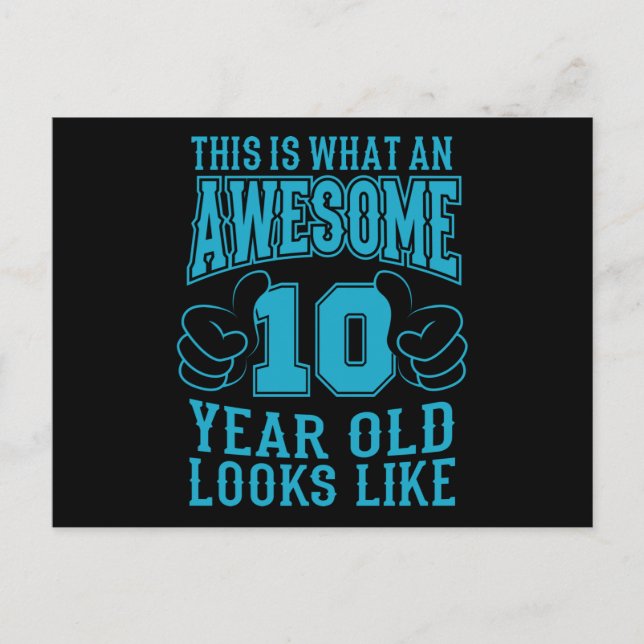 THIS IS WHAT AN AWESOME 10 YEAR OLD 10th Birthday Postcard (Front)