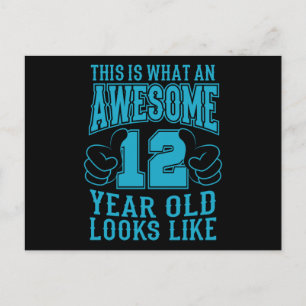 THIS IS WHAT AN AWESOME 12 YEAR OLD 12th Birthday Postcard