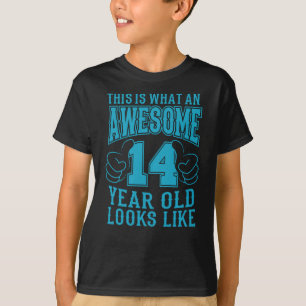 THIS IS WHAT AN AWESOME 14 YEAR OLD 14th Birthday T-Shirt