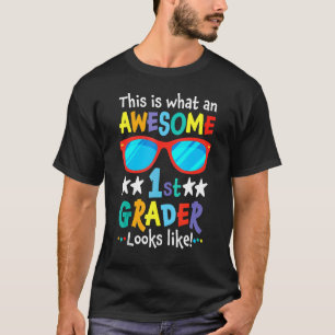 This Is What An Awesome 1st Grader Looks Like Back T-Shirt