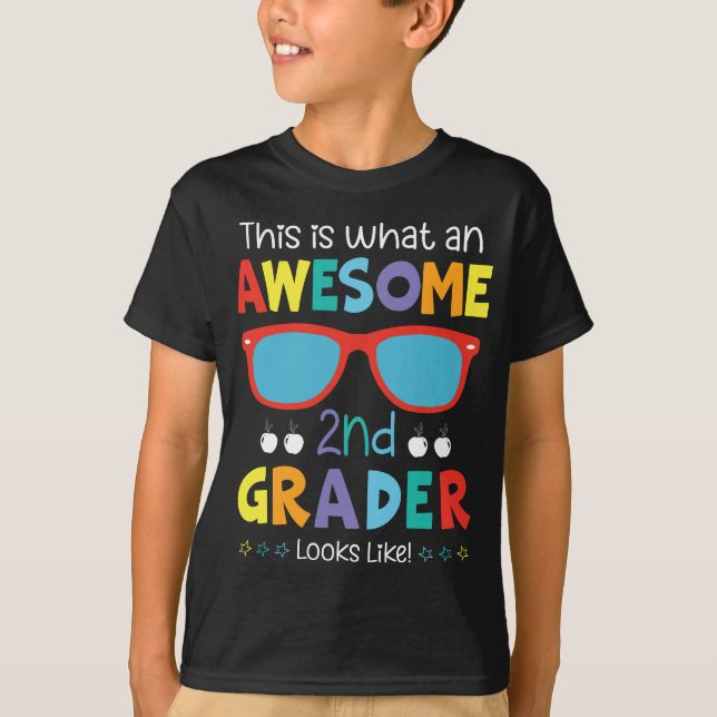 This is what an Awesome 2nd Grader Looks Like! T-Shirt (Front)
