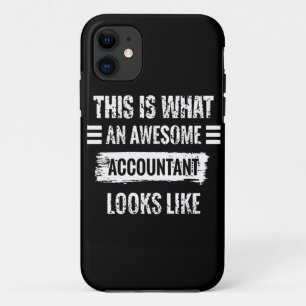 This Is What An Awesome Accountant Looks Like iPhone 11 Case
