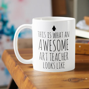 This is What an Awesome Art Teacher Looks Like Coffee Mug