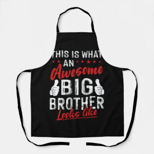This Is What An Awesome Big Brother Looks Like Big Apron