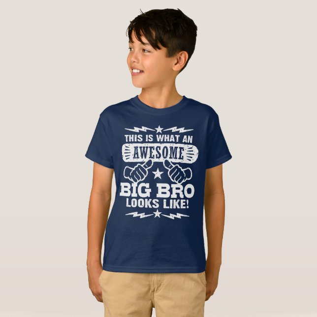 This Is What An Awesome Big Brother Looks Like T-Shirt (Front Full)