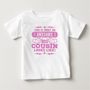 This Is What An Awesome Big Cousin Looks Like Baby T-Shirt