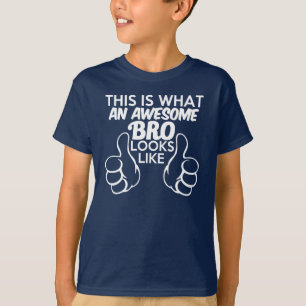 This is What an Awesome Bro looks like  - Boys T-Shirt
