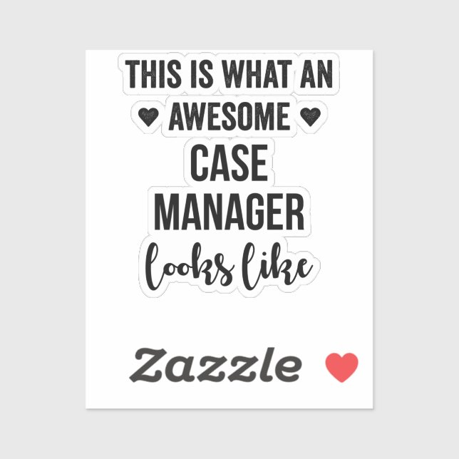 This Is What An Awesome Case Manager Looks Like (Sheet)