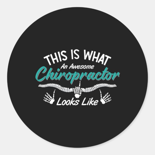 This Is What An Awesome Chiropractor Chiropractic Classic Round Sticker (Front)