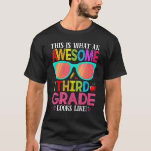 This Is What An Awesome Cute Third Grade Looks L T-Shirt