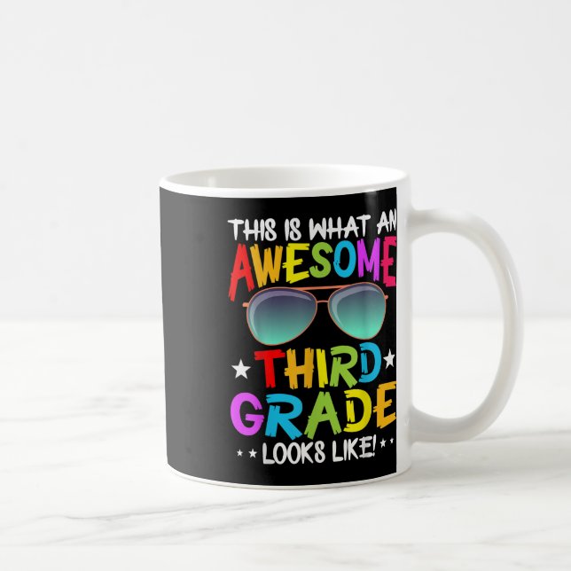 This Is What An Awesome Cute Third Grade Looks Lik Coffee Mug (Right)