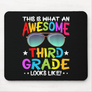 This Is What An Awesome Cute Third Grade Looks Lik Mouse Mat