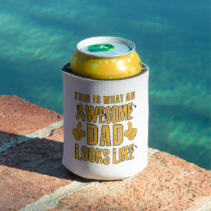 This is What an Awesome Dad Looks Like Can Cooler