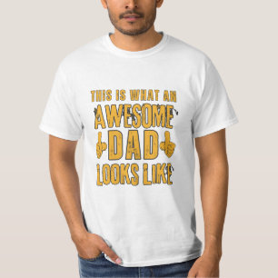 This is What an Awesome Dad Looks Like T-Shirt