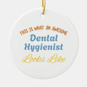 This Is What An Awesome Dental Hygienist Look Like Ceramic Tree Decoration