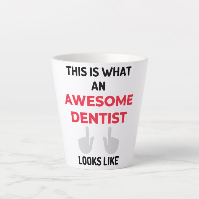 This Is What An Awesome Dentist Looks Like 2 Latte Mug (Front)