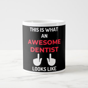 This Is What An Awesome Dentist Looks Like Large Coffee Mug