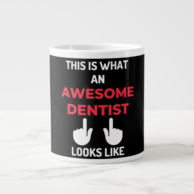 This Is What An Awesome Dentist Looks Like Large Coffee Mug (Front)