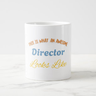 This is What An Awesome Director Looks Like Large Coffee Mug