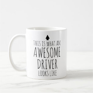 This is What an Awesome Driver Looks Like Coffee Mug