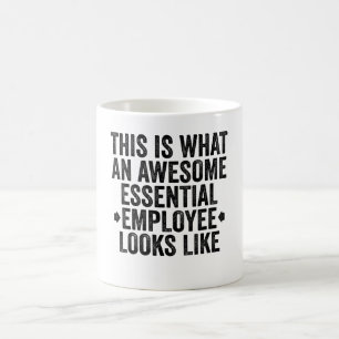 This Is What An Awesome Essential Employee Looks  Coffee Mug