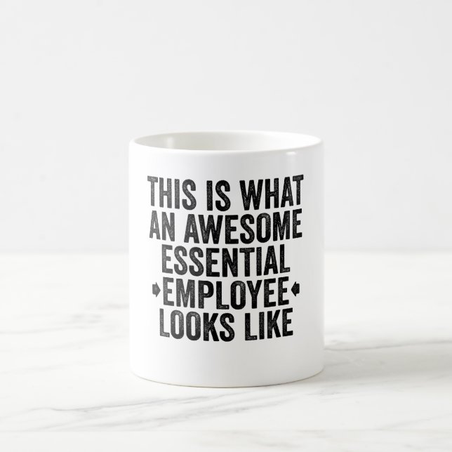 This Is What An Awesome Essential Employee Looks  Coffee Mug (Center)