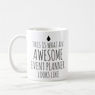 This is What an Awesome Event Planner Looks Like Coffee Mug