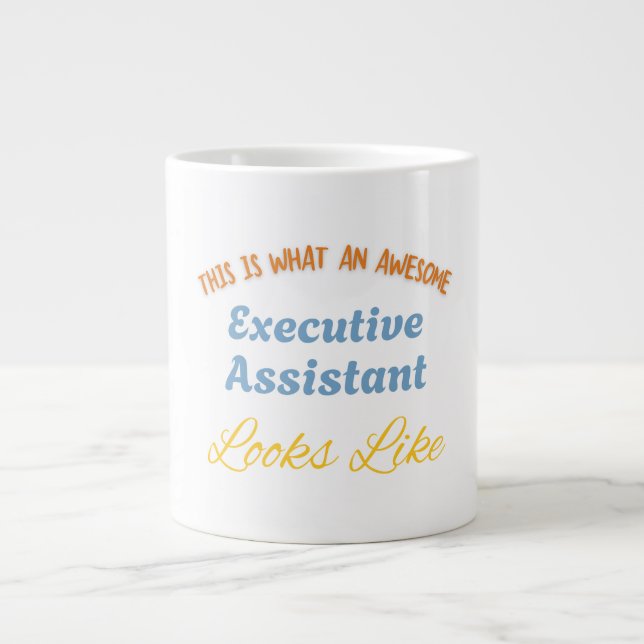 This Is What An Awesome Executive Assistant Large Coffee Mug (Front)