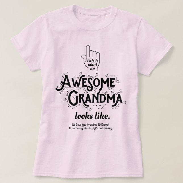 This Is What An Awesome Grandma Looks Like Custom T-Shirt (Design Front)
