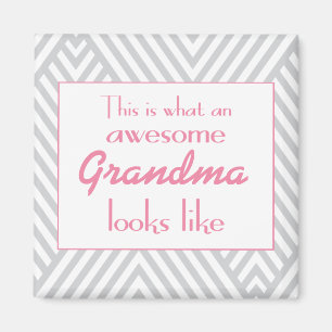 This Is What An Awesome Grandma Looks Like Magnet